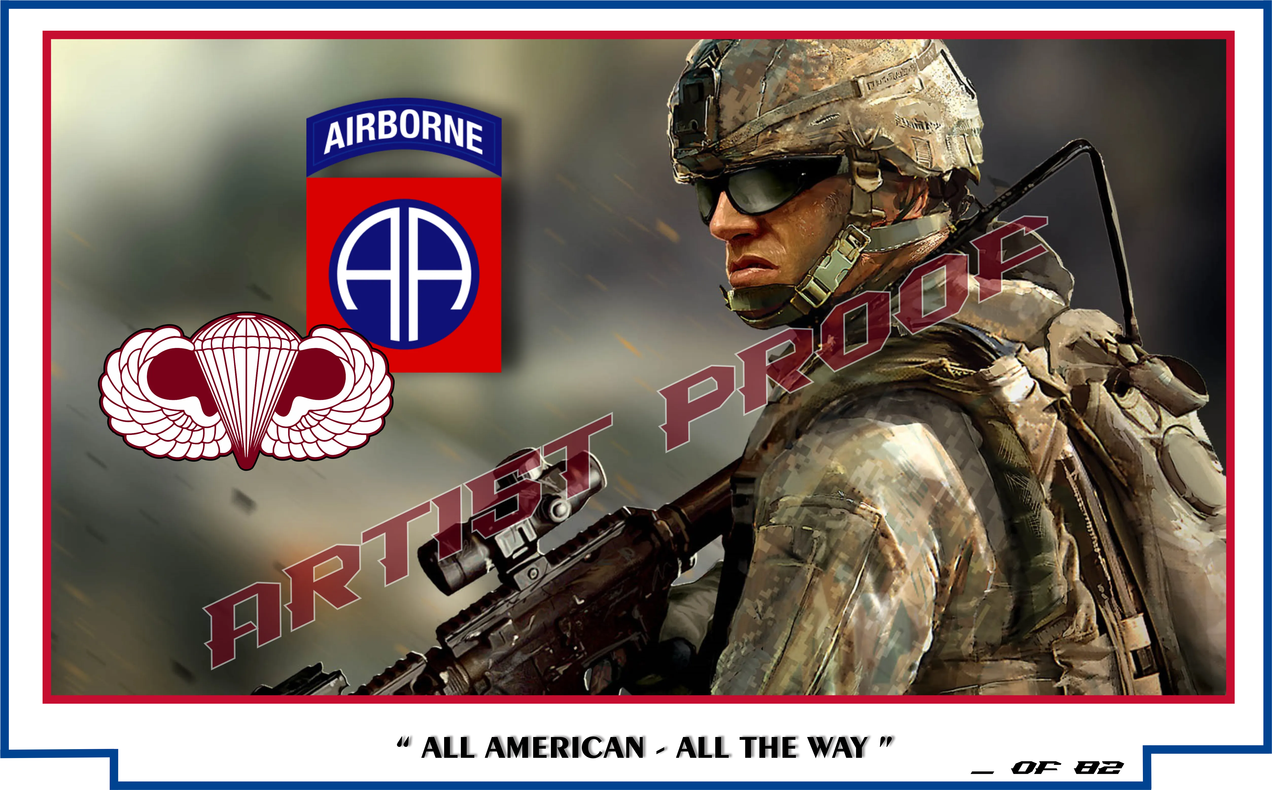82nd Airborne - All the Way-  Limited Edition Print
