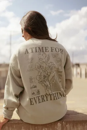 A Time For Everything Sweatshirt