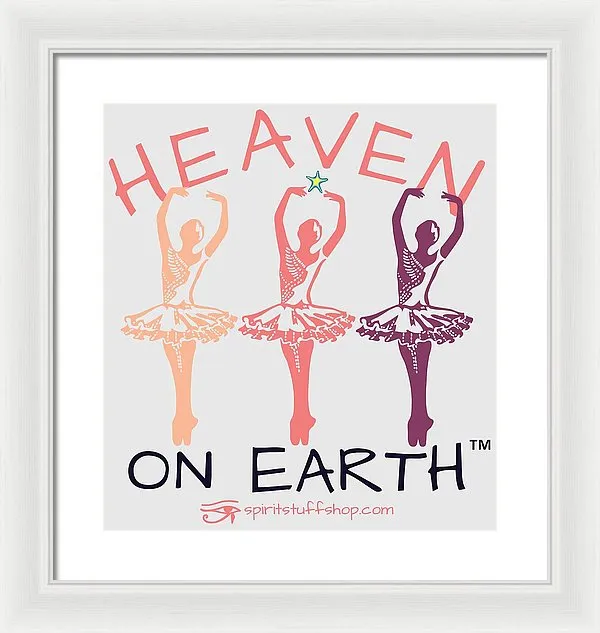Ballerina Heaven On Earth - Framed Print