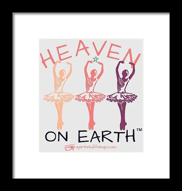 Ballerina Heaven On Earth - Framed Print