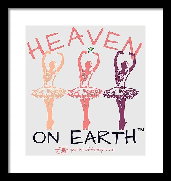 Ballerina Heaven On Earth - Framed Print