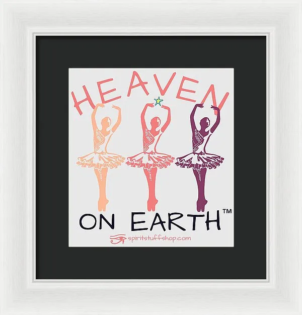 Ballerina Heaven On Earth - Framed Print