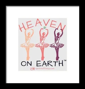 Ballerina Heaven On Earth - Framed Print