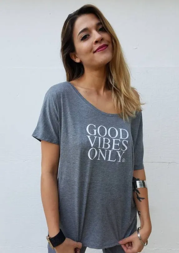 Good Vibes Only - Off the Shoulder