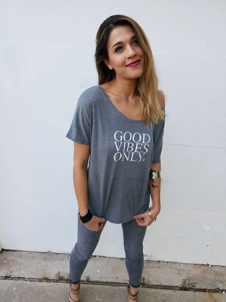 Good Vibes Only - Off the Shoulder