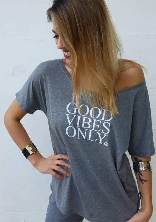 Good Vibes Only - Off the Shoulder