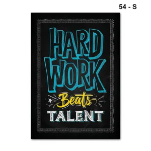 Hard Work Beats Talent
