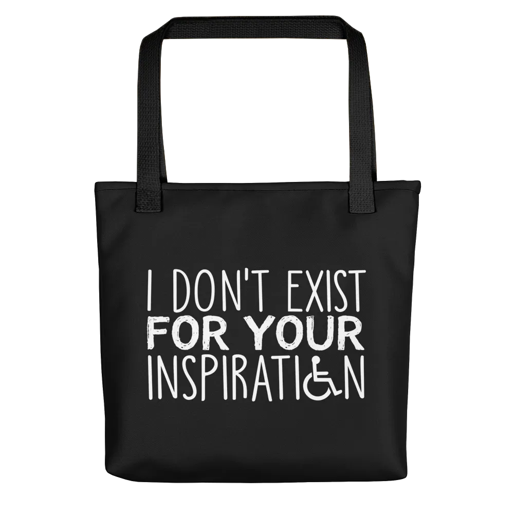 I Don't Exist for Your Inspiration (Tote Bag)