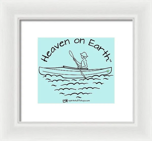 Kayaker Heaven On Earth - Framed Print