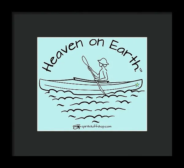 Kayaker Heaven On Earth - Framed Print