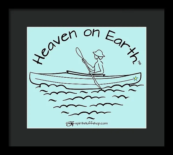 Kayaker Heaven On Earth - Framed Print