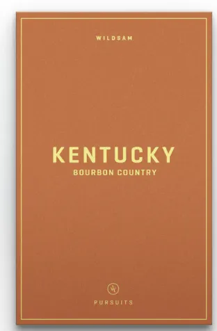 Kentucky Bourbon Country -Pursuits