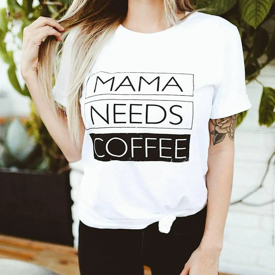 Mama Needs Coffee - Off the Shoulder