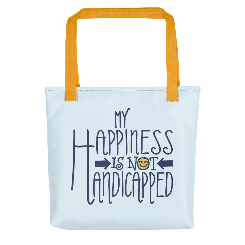 My Happiness is Not Handicapped (Tote Bag)