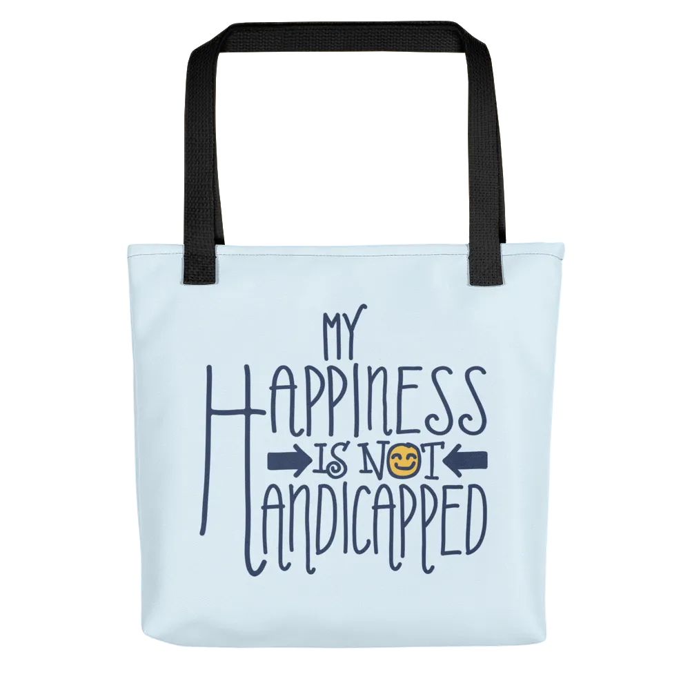 My Happiness is Not Handicapped (Tote Bag)