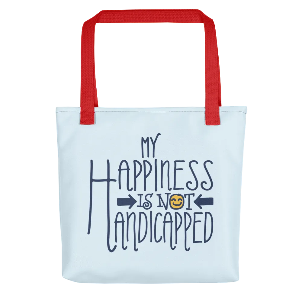 My Happiness is Not Handicapped (Tote Bag)