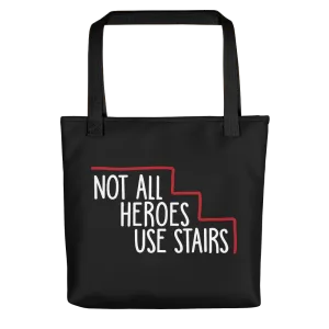 Not All Heroes Use Stairs (Black Tote Bag)