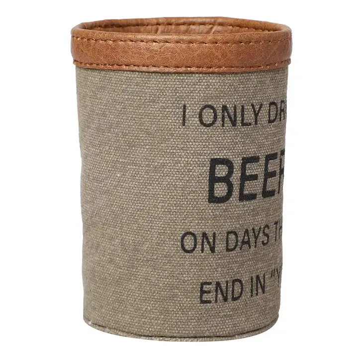 Only Drink Beer On Days End in "Y" Canvas Can Sleeve
