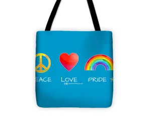 Peace Love And Pride - Tote Bag