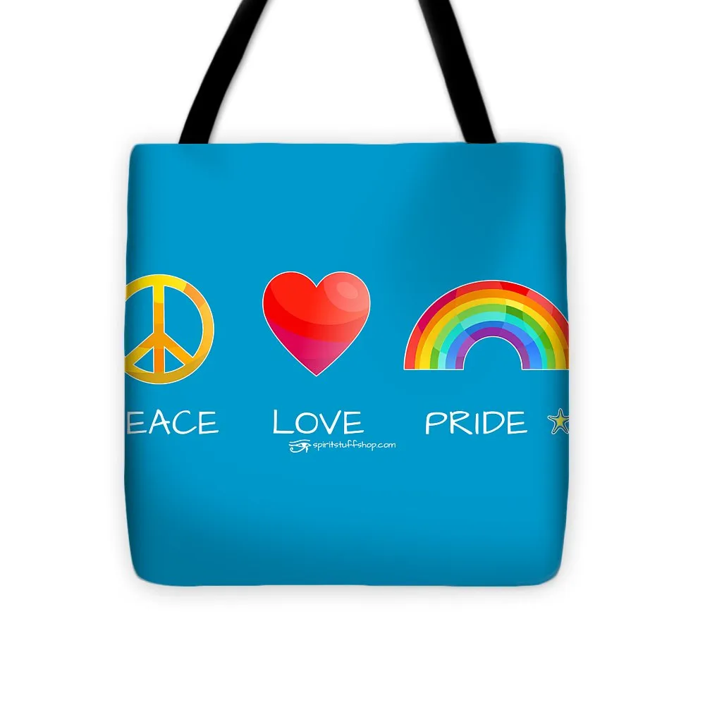 Peace Love And Pride - Tote Bag