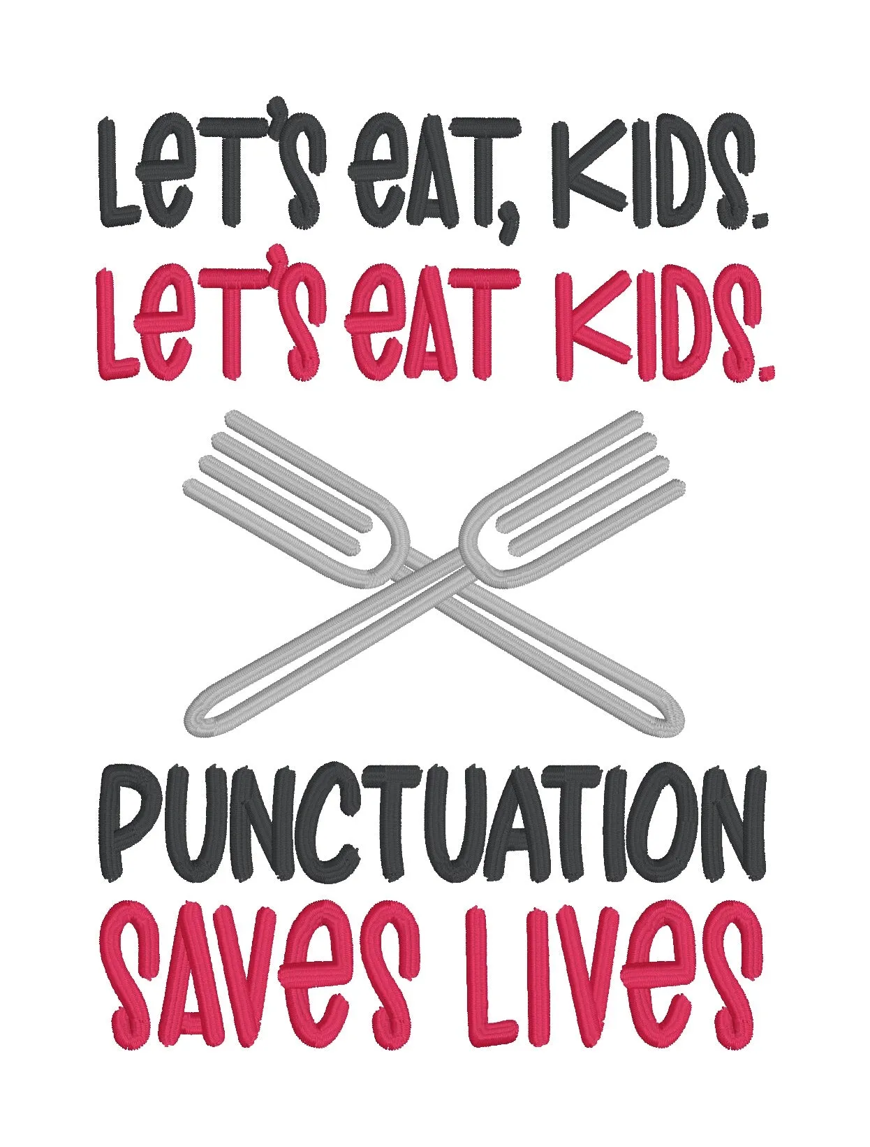 Punctuation Saves Lives machine embroidery design (4 sizes included) DIGITAL DOWNLOAD