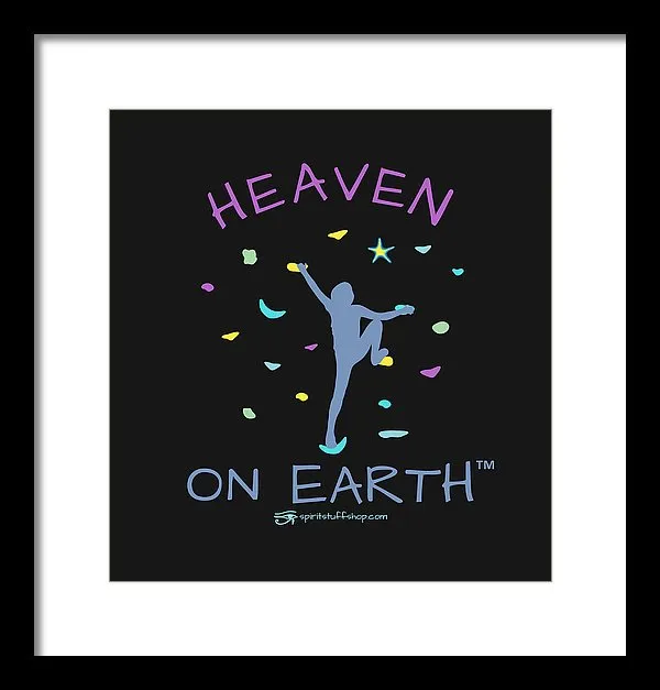 Rock Climbing Heaven On Earth - Framed Print