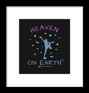 Rock Climbing Heaven On Earth - Framed Print