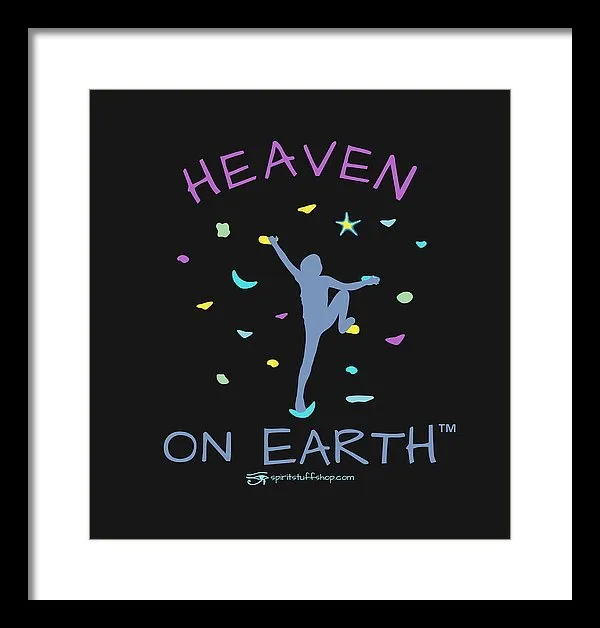 Rock Climbing Heaven On Earth - Framed Print