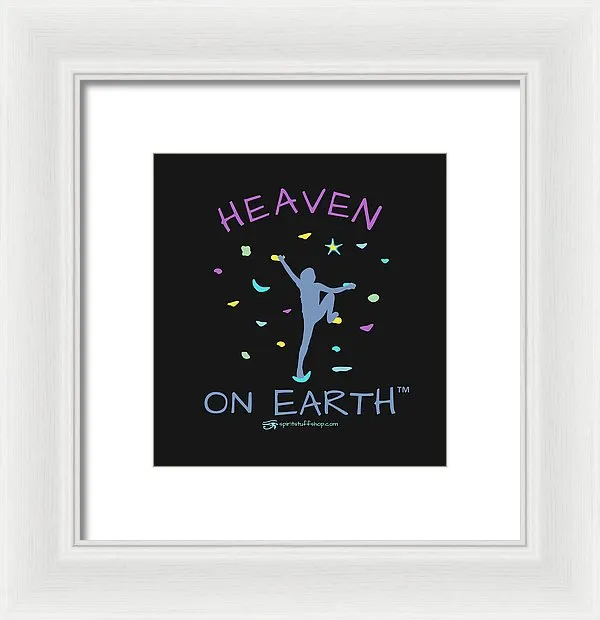 Rock Climbing Heaven On Earth - Framed Print