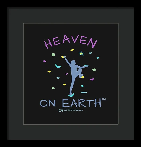 Rock Climbing Heaven On Earth - Framed Print