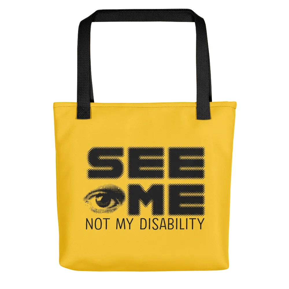 See Me Not My Disability (Halftone) Tote Bag