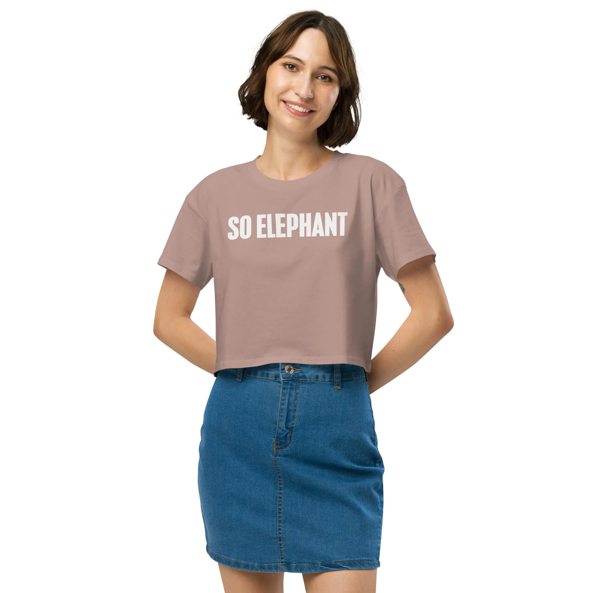 SO ELEPHANT WOMEN'S CROP TOP "ORIGINAL" BEAUTY