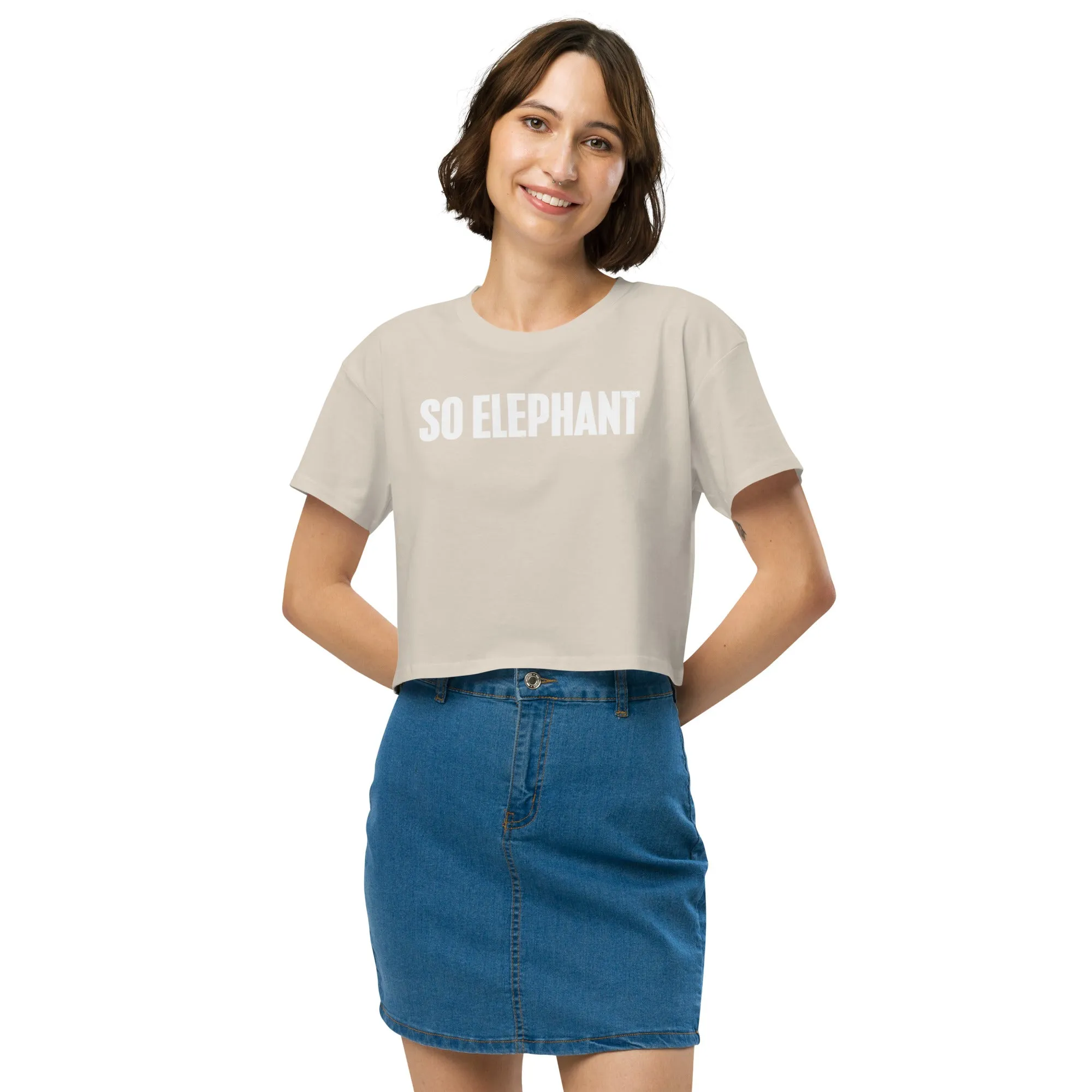 SO ELEPHANT WOMEN'S CROP TOP "ORIGINAL" BEAUTY