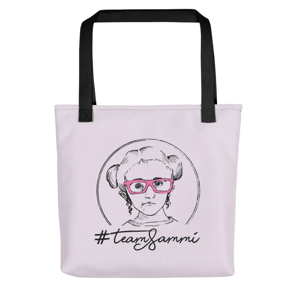 #TeamSammi (Sammi Haney / Esperanza Raising Dion) Tote Bag