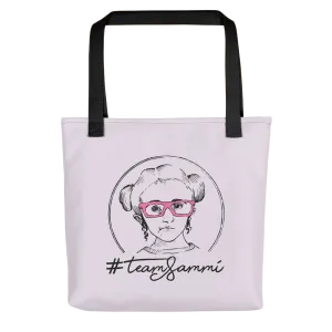 #TeamSammi (Sammi Haney / Esperanza Raising Dion) Tote Bag
