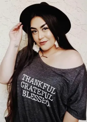 Thankful Grateful Blessed - Off the Shoulder