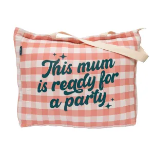 Tote Bag - This Mum Is Ready For A Party