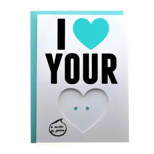WHOLESALE PIN GREETING CARD - I HEART YOUR