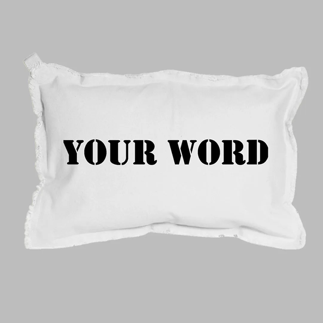 Your Word Stencil Lumbar Pillow